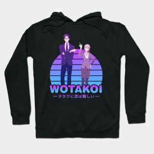 Wotakoi: Love Is Hard for Otaku Hoodie